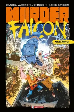 Copertina di Murder Falcon Ultimate Edition - Nuova Edizione Vol. 1